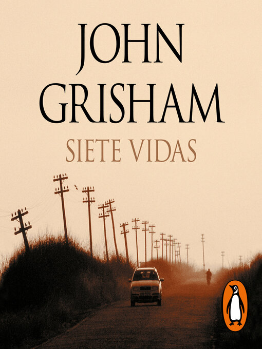 Title details for Siete vidas by John Grisham - Available